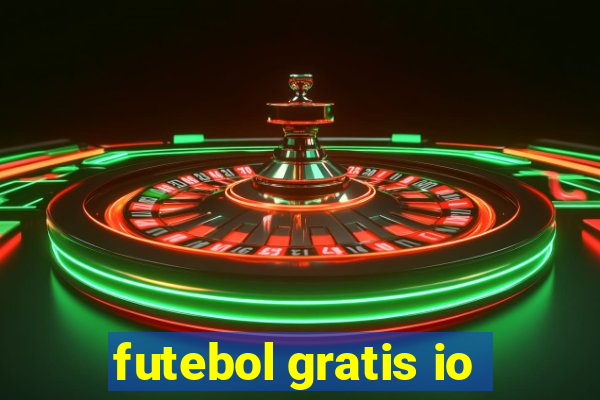 futebol gratis io